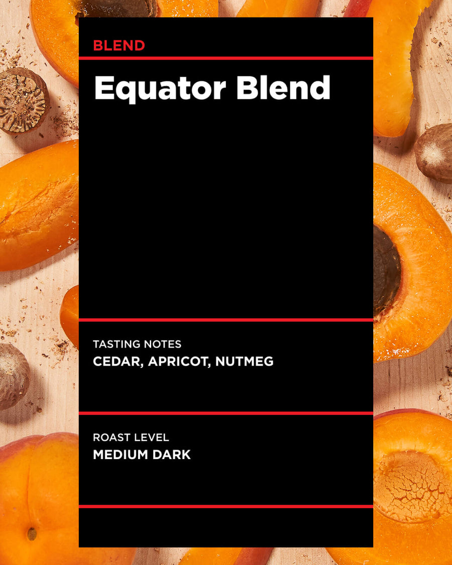 Equator Blend | Our Namesake Blend | Medium Dark Roast Blend | Equator Coffees